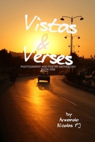 Vistas & Verses: Photography and Poetry Anthology - Book One B0DT79N411 Book Cover
