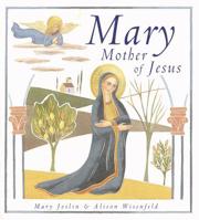 Mary, Mother of Jesus 0829413804 Book Cover