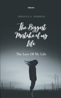 The Biggest Mistake In My Life 9355973209 Book Cover