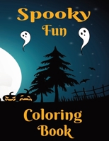 Spooky Fun: Coloring book for ages 5 and up B0C1J1GR8R Book Cover