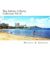 Blue Infinity: A Poetry Collection 1548963240 Book Cover
