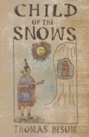 Child of the Snows 1952232627 Book Cover