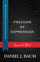 Freedom of Expression (Understanding Canadian Law, #2) 1459723171 Book Cover