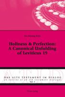 Holiness & Perfection: A Canonical Unfolding of Leviticus 19 303430580X Book Cover