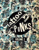 Tattoo Punks: Volume Two 1729626394 Book Cover