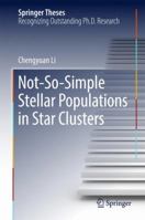 Not-So-Simple Stellar Populations in Star Clusters 9811056803 Book Cover