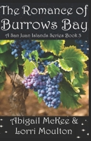 The Romance of Burrows Bay (A San Juan Islands Series) B0HJFS95M3 Book Cover