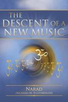 The Descent of a New Music 1947939319 Book Cover