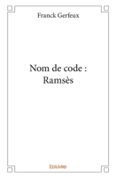 Nom de code : Ramsès (French Edition) 2414107863 Book Cover