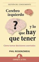 Cerebro Izquierdo y Lo Que Hay Que Tener 8492921099 Book Cover
