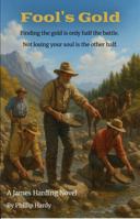 Fool's Gold (The James Harding Series) 1969480017 Book Cover