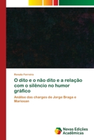 O dito e o não dito e a relação com o silêncio no humor gráfico 6205505142 Book Cover