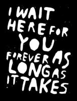 Stefan Marx: I Wait Here For You Forever as Long as It Takes 3905714191 Book Cover