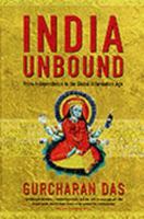 India Unbound: The Social and Economic Revolution from Independence to the Global Information Age