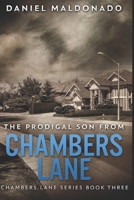 The Prodigal Son From Chambers Lane: Large Print Edition 482411716X Book Cover