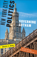 New York City Politics: Governing Gotham 0813541913 Book Cover