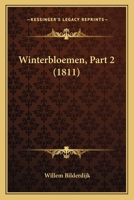 Winterbloemen, Part 2 (1811) 1167188330 Book Cover