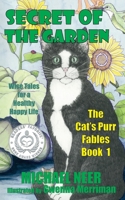 Secret of the Garden: Wise Tales for a Healthy Happy Life 1732217661 Book Cover