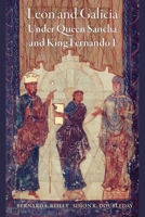 León and Galicia Under Queen Sancha and King Fernando I 1512824623 Book Cover