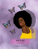 She is me The shadow Effect Guided Journal 1458386309 Book Cover