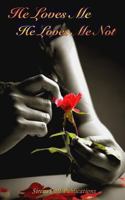 He Loves Me, He Loves Me Not 0615874703 Book Cover