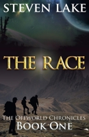 The Race (The Offworld Chronicles) B0F5HZSV6C Book Cover
