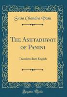 The Ashtadhyayi of Panini 9354032028 Book Cover