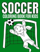 Soccer Coloring Book: Funny Colouring Pages For Boys And Girls B08X7XKDHX Book Cover
