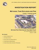 Investigation Report Methanol Tank Explosion and Fire: Bethune Point Wastewater Treatment Plant 1500480711 Book Cover