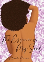 The Essence of My Soul B0BWNTL3F2 Book Cover