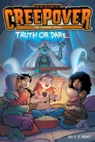 Truth or Dare . . . The Graphic Novel (1) 1665915641 Book Cover