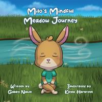 Milo's Mindful Meadow Journey B0G48MKXPK Book Cover