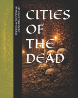 Cities of the Dead B0G38G9WKR Book Cover