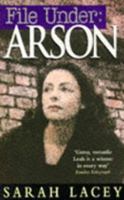 FILE UNDER: ARSON 0312139721 Book Cover