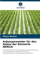 Anbauparameter für den Anbau der Reissorte NERICA (German Edition) 6208381363 Book Cover