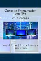 Curso de Programación con Java: 2ª Edición 153099456X Book Cover