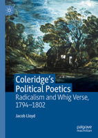 Coleridge's Political Poetics: Radicalism and Whig Verse 1794 - 1802 303141876X Book Cover