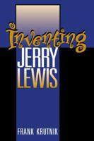Inventing Jerry Lewis 1560983698 Book Cover