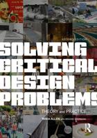 Solving Critical Design Problems: Theory and Practice 1041005741 Book Cover