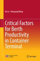 Critical Factors for Berth Productivity in Container Terminal 9811024308 Book Cover