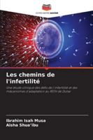 Les chemins de l'infertilité 6209152449 Book Cover
