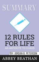Summary of 12 Rules for Life: An Antidote to Chaos by Jordan B. Peterson 1646152824 Book Cover