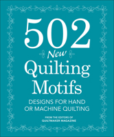502 New Quilting Motifs: Designs for Hand or Machine Quilting 1440243190 Book Cover