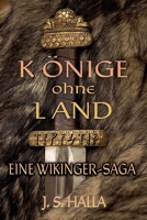 Könige ohne Land. Eine Wikinger-Saga (Die Trilogie Des Tavasten) (German Edition) B0FKDW77ZH Book Cover