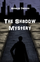 The Shadow Mystery 1543111262 Book Cover