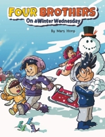 Four Brothers on a Winter Wednesday 1965054080 Book Cover