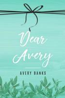 Dear Avery 1471741540 Book Cover