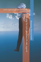A tu per tu con gli attacchi del signor Panico: come superare gli attacchi di panico e stare bene (Italian Edition) B0CXCZPV4S Book Cover