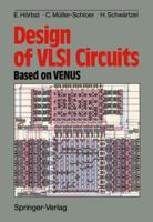 Design of Vlsi Circuits: Based on Venus 3642955274 Book Cover