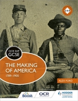 OCR GCSE History SHP Making America 1789 1471860892 Book Cover